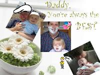 daddy, you are always the best